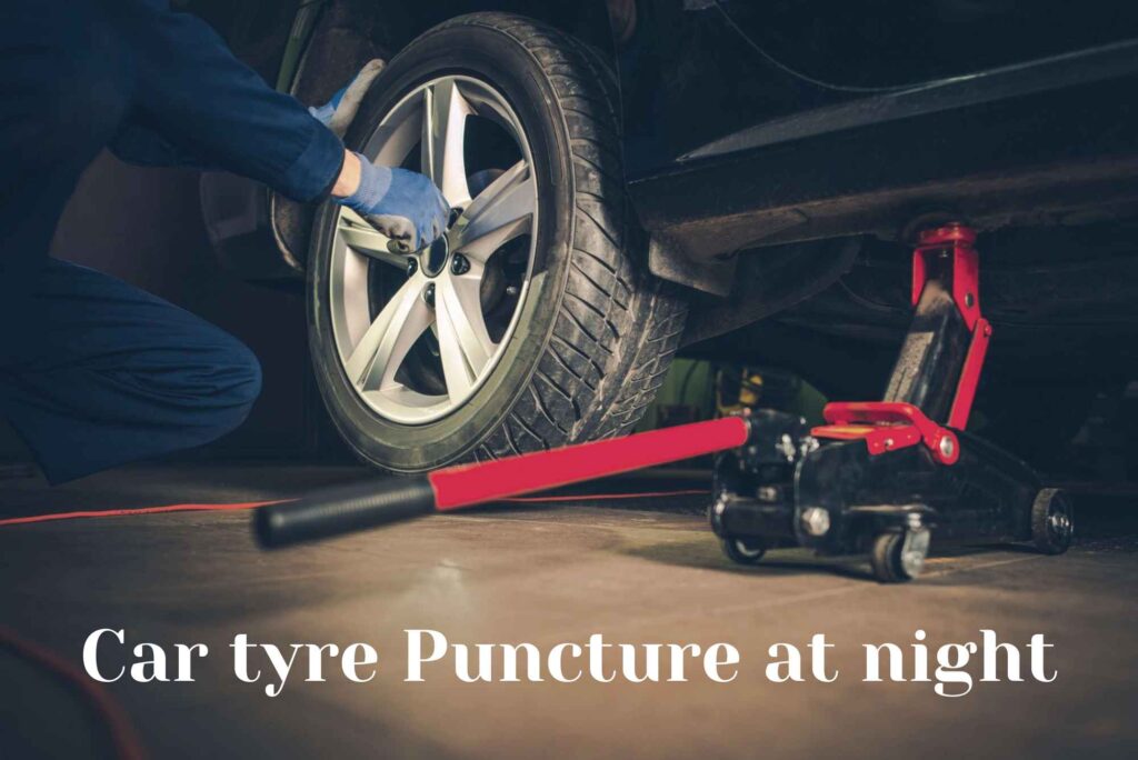 Car tyre Puncture at night